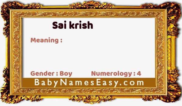 Sai krish name meaning